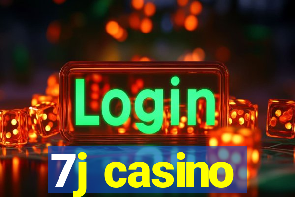 7j casino