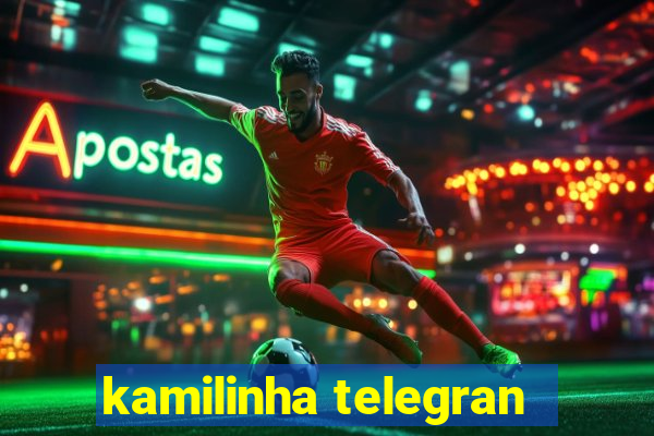 kamilinha telegran