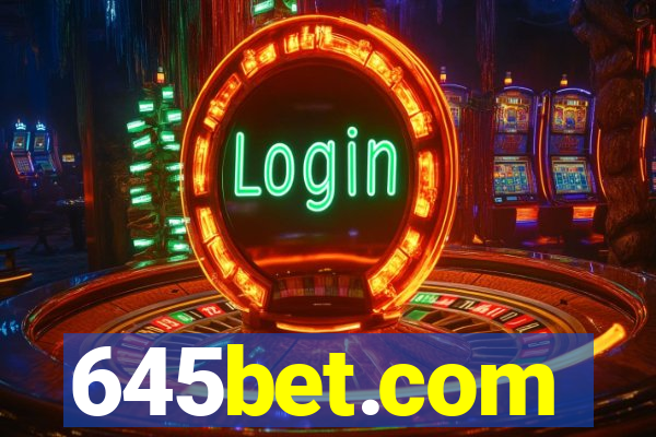 645bet.com