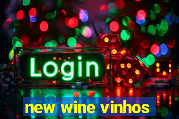 new wine vinhos