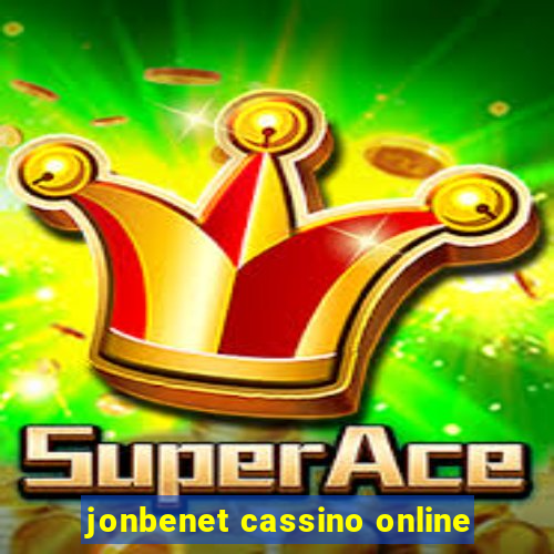 jonbenet cassino online