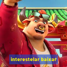 interestelar baixar