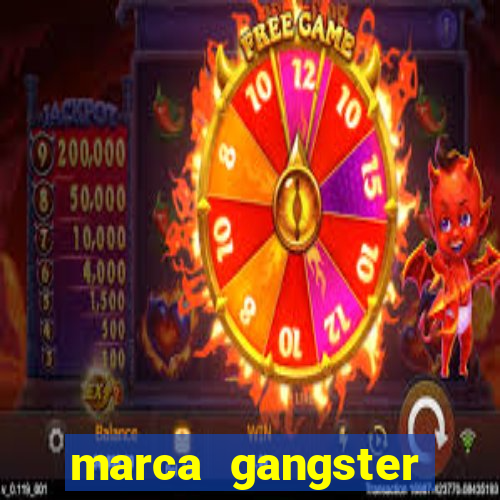 marca gangster significado marca gangster é boa