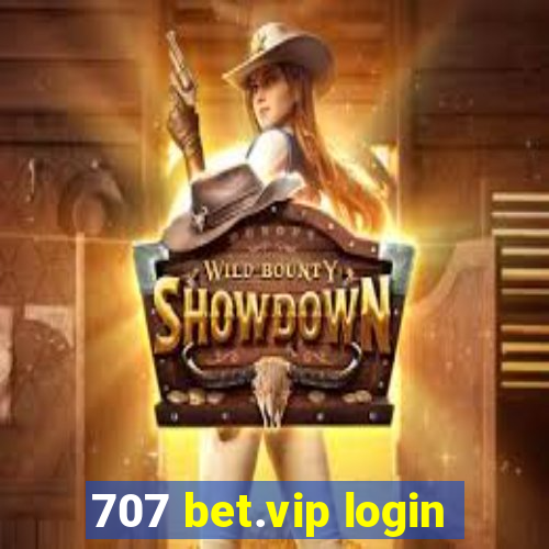 707 bet.vip login