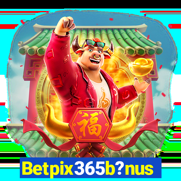 Betpix365b?nus