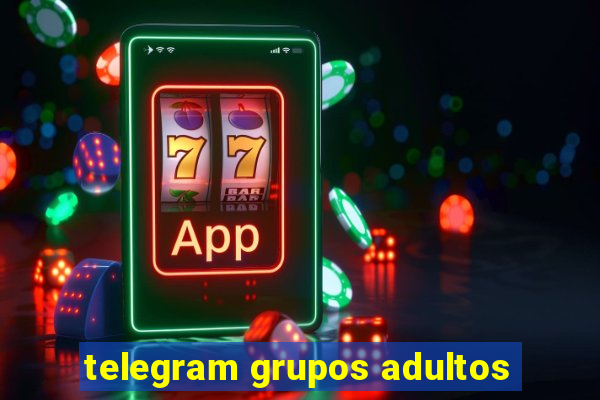 telegram grupos adultos