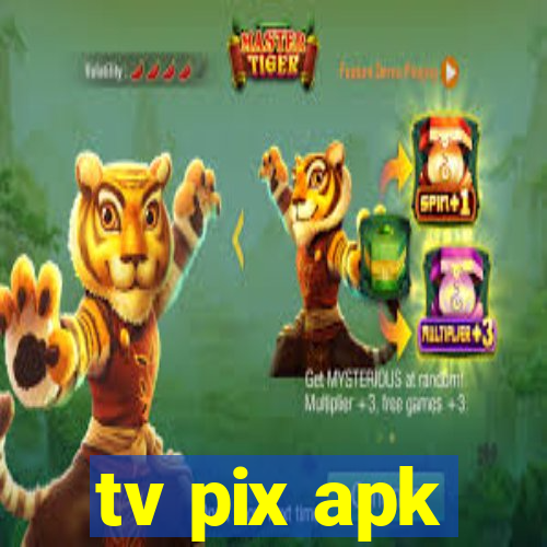 tv pix apk