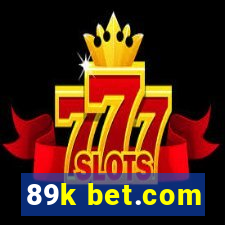 89k bet.com