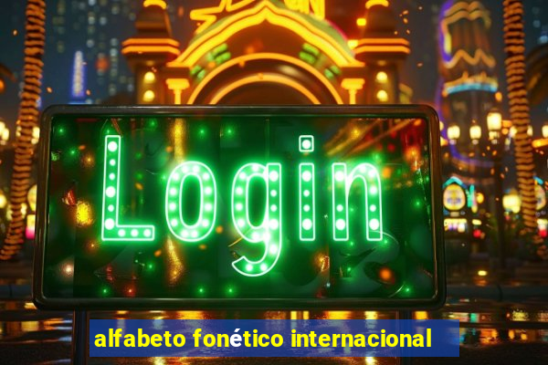 alfabeto fonético internacional