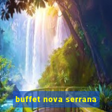 buffet nova serrana