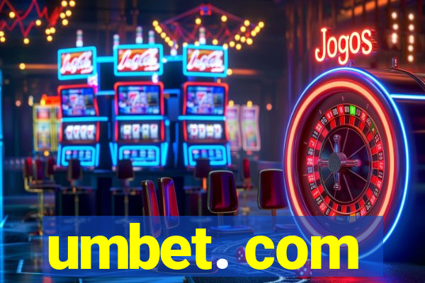 umbet. com