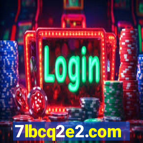 7lbcq2e2.com