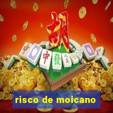 risco de moicano