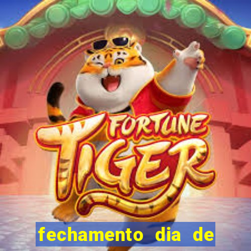 fechamento dia de sorte 9 dezenas