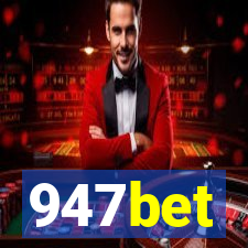 947bet