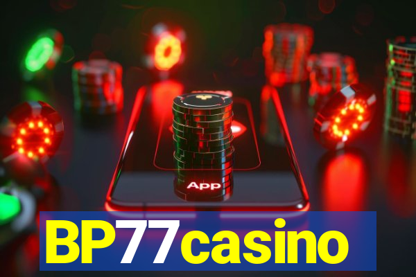 BP77casino