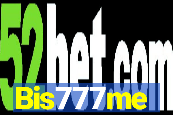 Bis777me