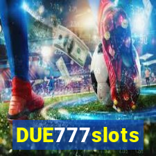 DUE777slots