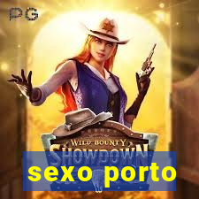 sexo porto