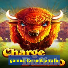 games torrent pirate