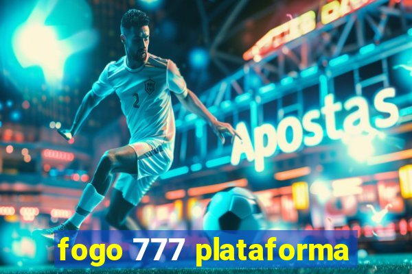 fogo 777 plataforma