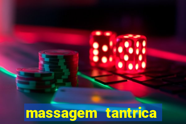 massagem tantrica porto alegre