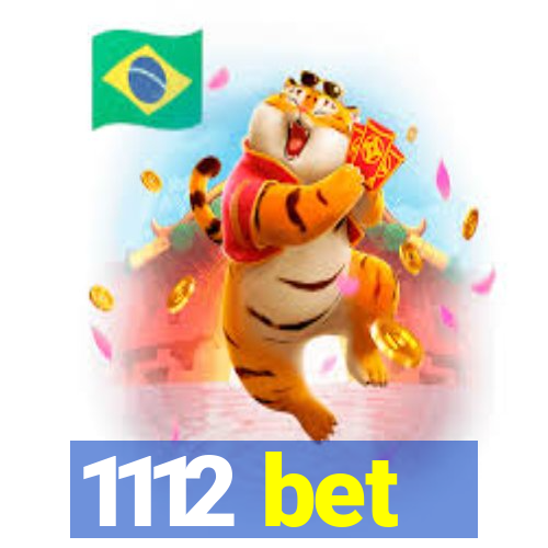 1112 bet