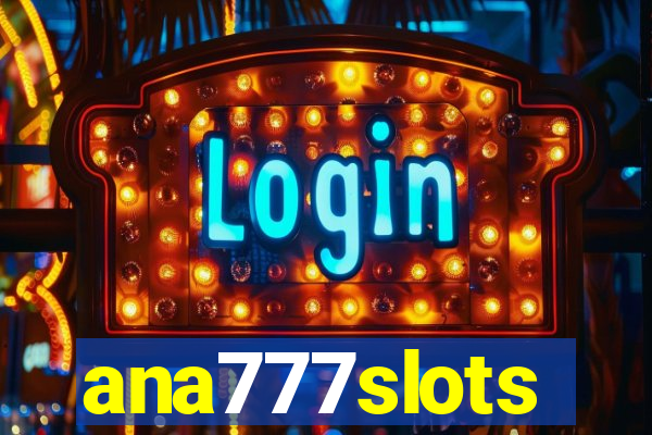 ana777slots