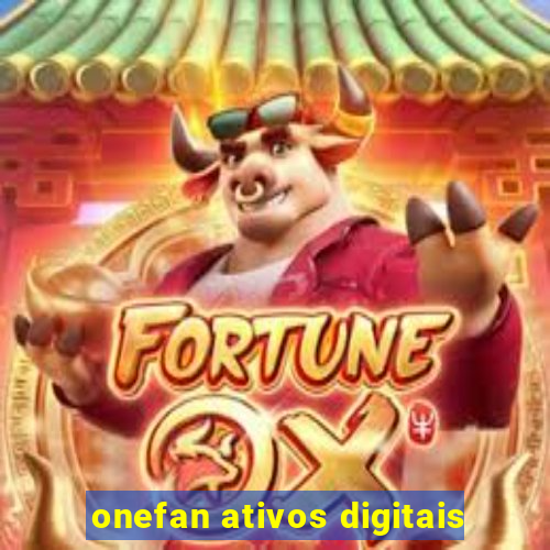 onefan ativos digitais