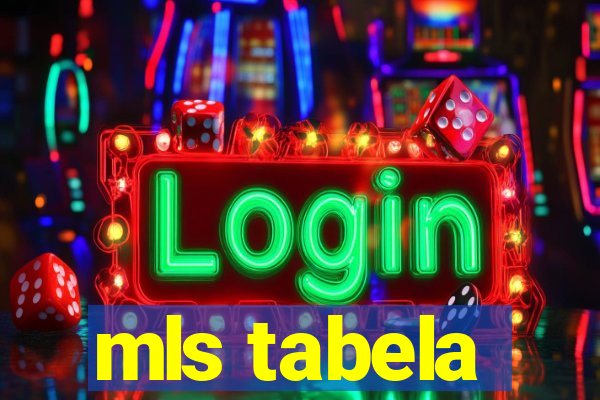 mls tabela