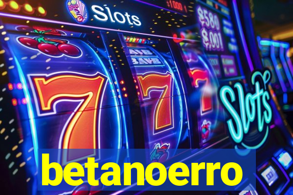 betanoerro