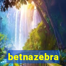 betnazebra