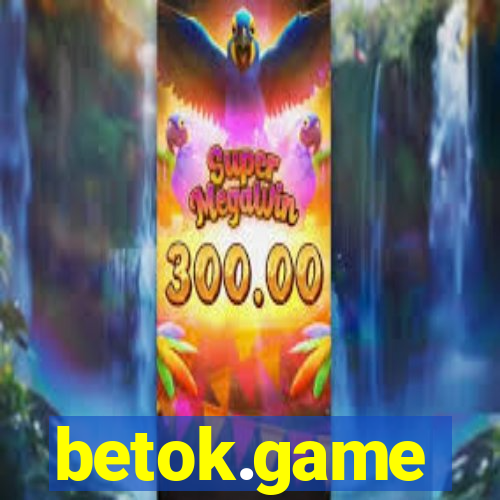 betok.game