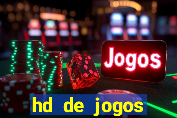 hd de jogos aliexpress - download