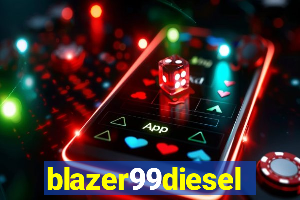 blazer99diesel