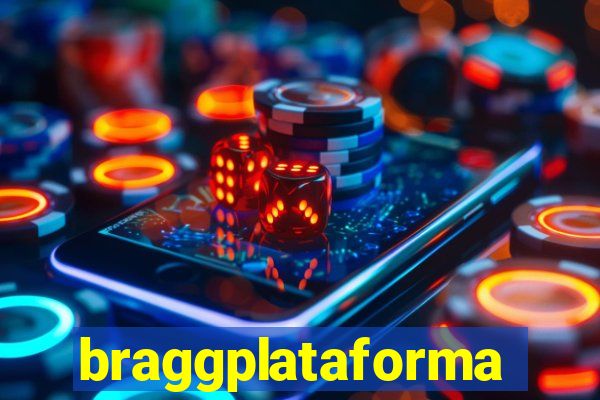 braggplataforma