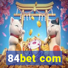 84bet com