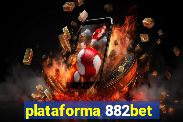 plataforma 882bet