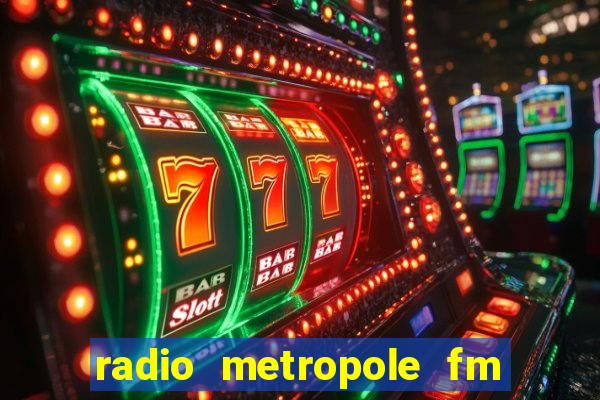 radio metropole fm salvador bahia