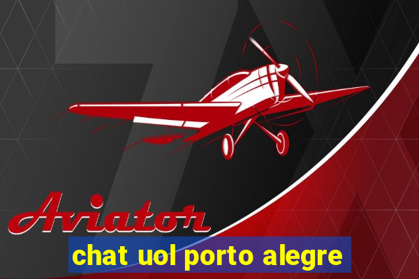 chat uol porto alegre