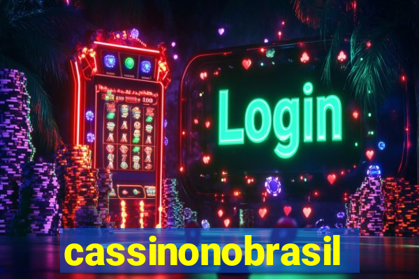 cassinonobrasil