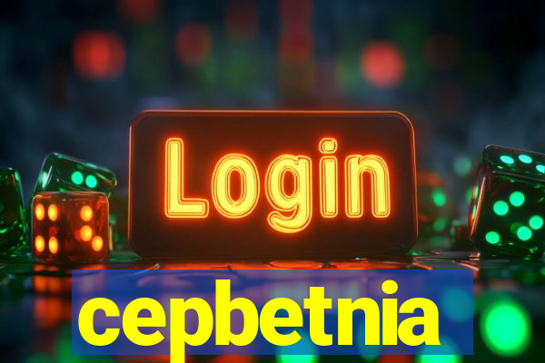 cepbetnia