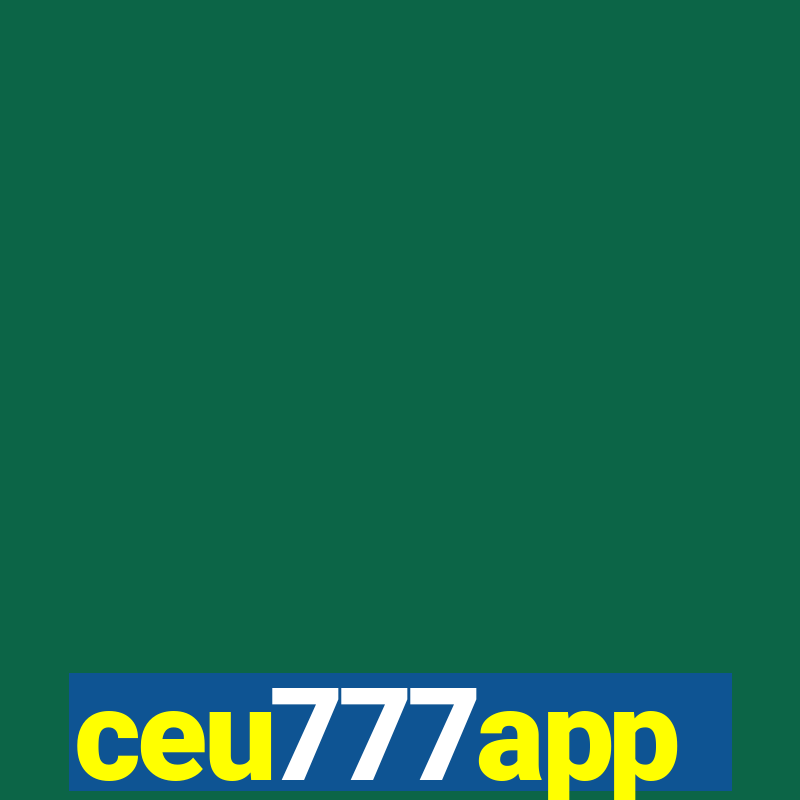 ceu777app