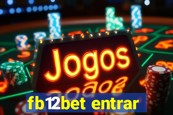 fb12bet entrar