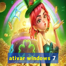 ativar windows 7