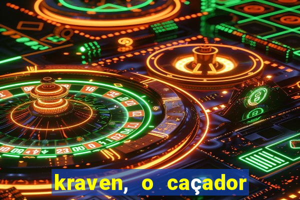 kraven, o caçador filme completo dublado