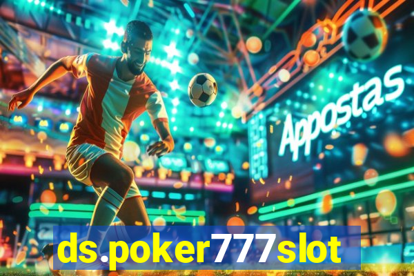 ds.poker777slots.com