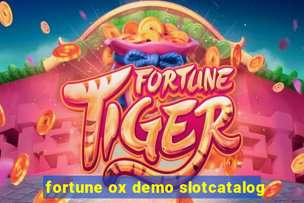 fortune ox demo slotcatalog