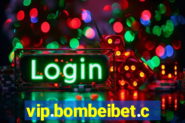 vip.bombeibet.com