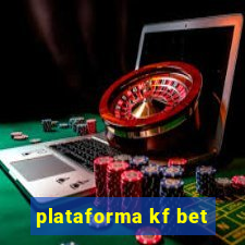 plataforma kf bet